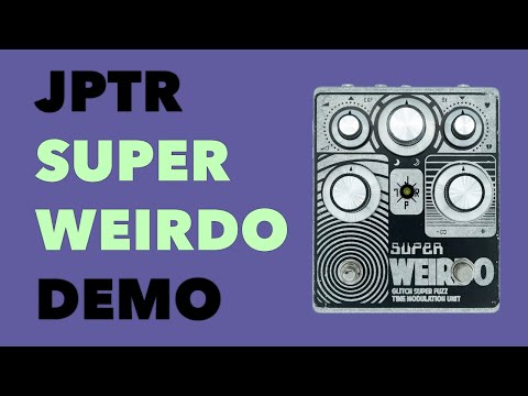 Super Weirdo by JPTR FX | RockBoard