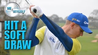HOW TO HIT A SOFT DRAW