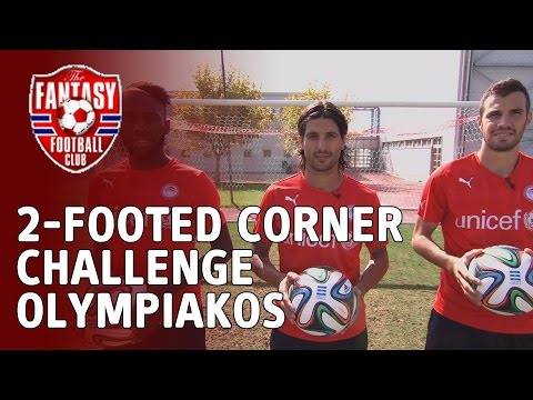 The 2-Footed Corner Challenge - Olympiakos - The Fantasy Football Club