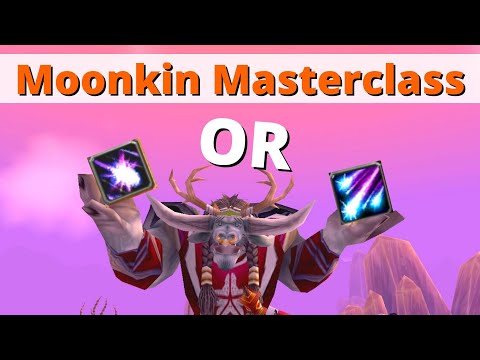 Moonkin Masterclass - Moonfire vs Starfire | Is It Ever Worth It? | Balance Druid | Classic WoW