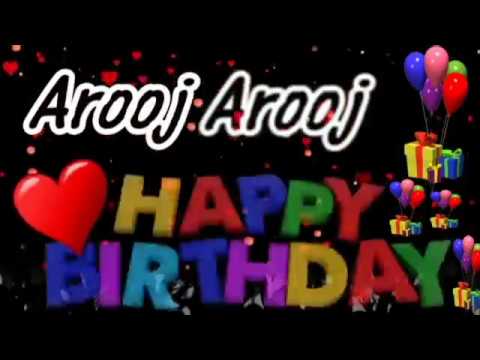 Arooj Happy Birthday Song With Name | Arooj Happy Birthday Song | Happy Birthday Song