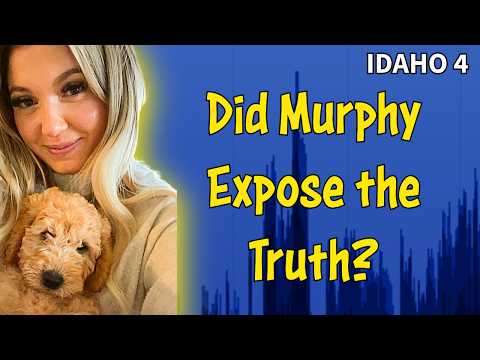 IDAHO 4: Did Murphy Expose the Truth? Stories Are Not Adding Up!