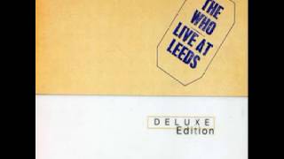 The Who- Live At Leeds, Full Album, Deluxe Edition
