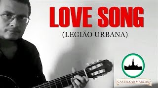 Cicero Durães = Love Song (Legião Urbana)