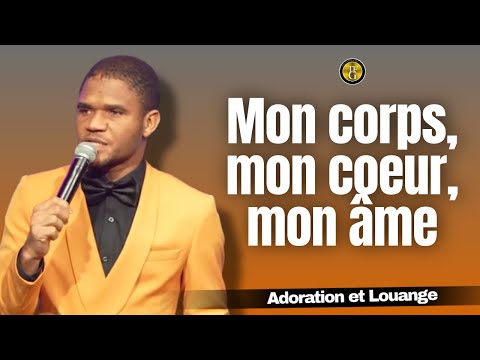 Mon corps, mon coeur, mon âme | Humblement prosterne seigneur | TFG Adoration