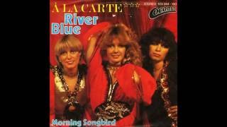 A La Carte - 1981 - River Blue