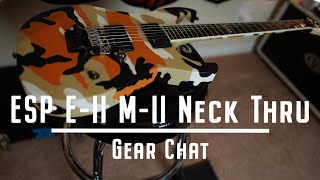Video thumbnail for This might be the ESP I've been wanting, or is it? ESP E-II M-II Neck Thru Desert Camo Gear Chat by Guitar Gear Guy
