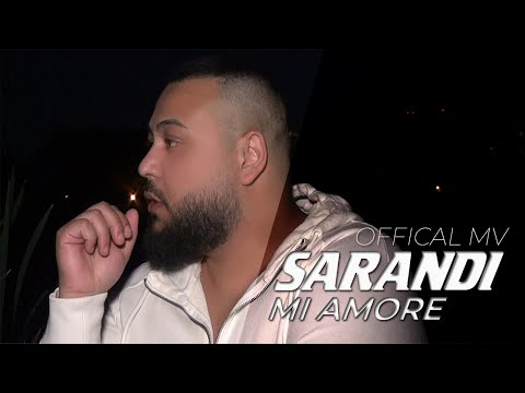 SARANDI - "MI AMORE"(Official Video) 2021