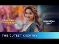 Keerthy Suresh Makes Mahesh Babu Blush ️ Sarkaru Vaari Paata Amazon Prime Video