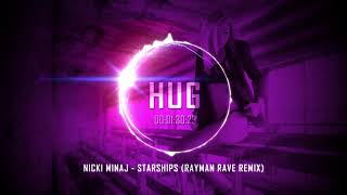 Nicki Minaj - Starships (Rayman Rave Remix)