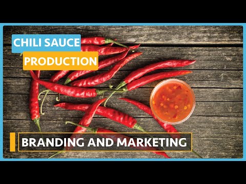 Chili Sauce Production Lesson 1 Introduction