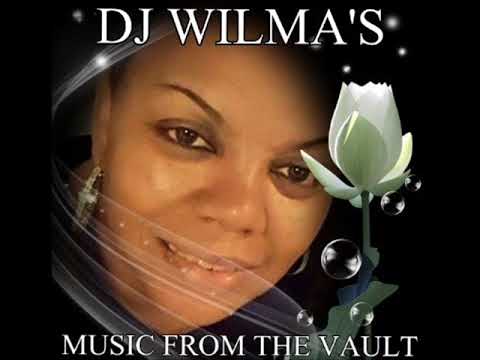 DJ WILMA'S  MUSIC FROM THE VAULT