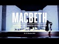 Video for Macbeth