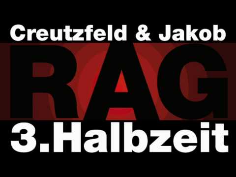 Creutzfeld & Jakob - 3. Halbzeit (feat. RAG)