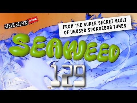 Seaweed 129 -FROM THE VAULT-