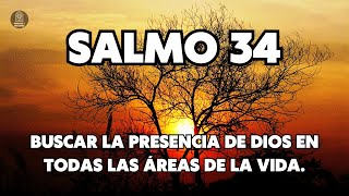 SALMO 34 - ORACIÓN FUERTE PARA ABRIR CAMINOS - ORACIÓN DE GRATITUD Y ALABANZA