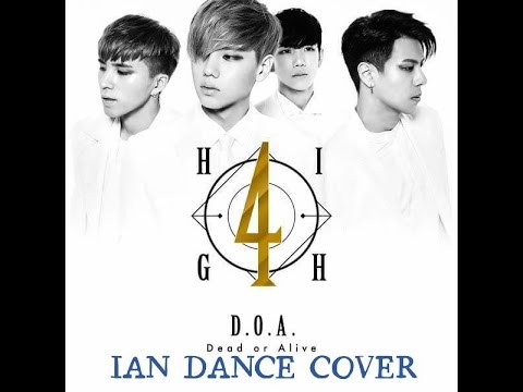HIGH4 (하이포) - D.O.A. (Dead Or Alive) [DANCE COVER BY IAN]