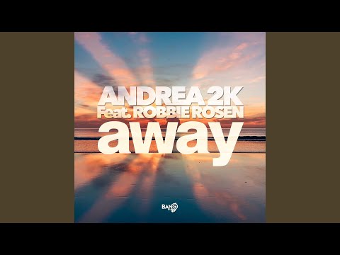 Away (feat. Robbie Rosen - Radio Edit)