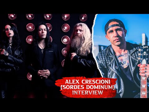 Alex Crescioni ( SORDES DOMINUM )  Interview