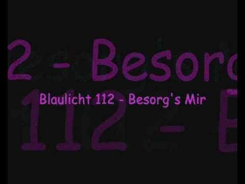 Blaulicht 112 - Besorg's Mir