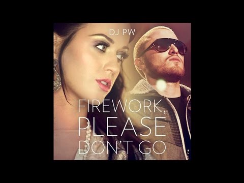 DJ PJW - Firework, Please Don't Go (Official Katy Perry & Mike Posner Mashup)