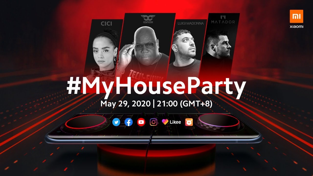 Cici, Luigi Madonna, Matador, Carl Cox - Live @ Xiaomi #MyHouseParty 2020