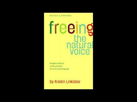Reading of "Freeing the Natural Voice" - Part 1