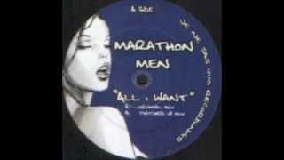 All I Want - Marathon Men  (Twitched Up Mix)