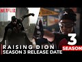 Raising Dion Season 3 Release Date, Trailer, New Cast & All You Need To Know!!!