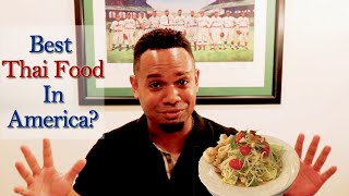 Best Thai Food In America? | Birthday Review!!!