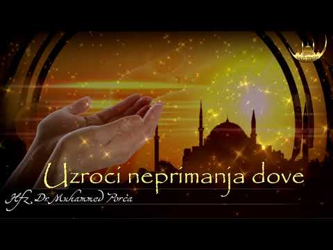 UZROCI NEPRIMANJA DOVE - Hfz Dr. Muhamed Porča