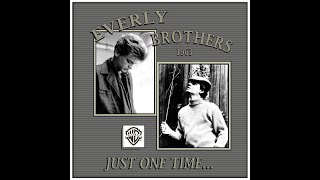 Music video thumbnail preview for Everly Brothers - Just One Time (1963) by The Everly Brothers