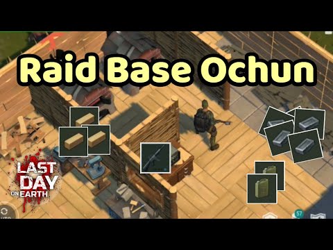 Last Day On Earth (LDOE) - Raid Base Ochun