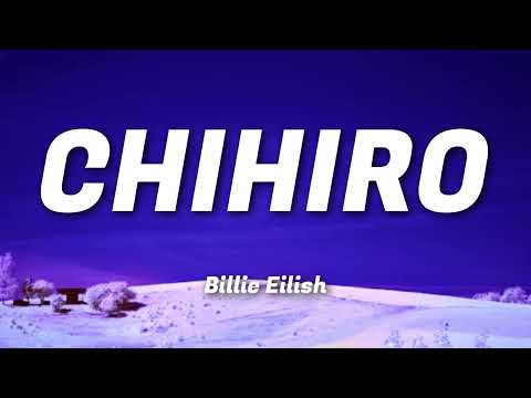 Billie Eilish - CHIHIRO (Lyrics)