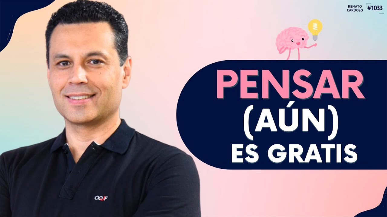 PENSAR (AÚN) ES GRATIS