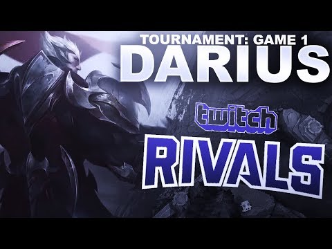 TWITCH RIVALS GAME 1: DARIUS! | League of Legends