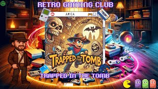 I Entered the Tomb for Treasure…I Got Spikes and Regret | Trapped in the Tomb | Amiga Review