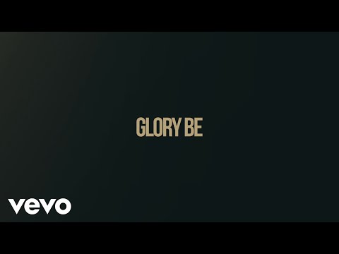 Thumbnail for Glory Be video