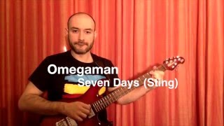 Omegaman - Seven Days (Sting)