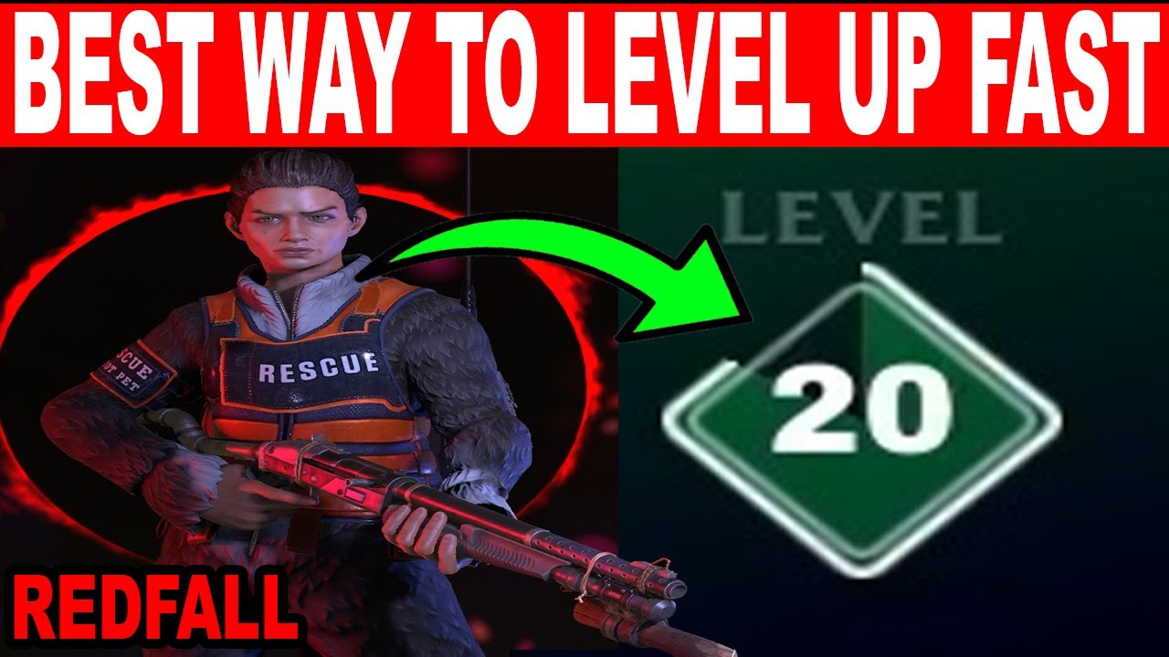Redfall How to Level Up Fast - Best Experience Farming Guide