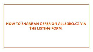 How to share an offer on allegro.cz via the listing form