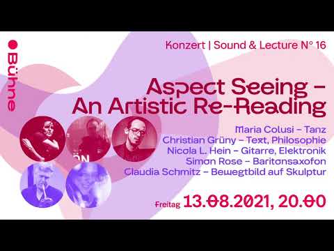 Sound & Lecture N° 16: Aspect Seeing – An Artistic Re-Reading | exploratorium berlin