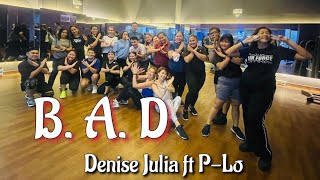 B. A. D | Denise Julia | Cool down | Dance Fitness |