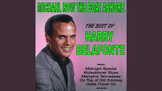Michael Row the Boat Ashore