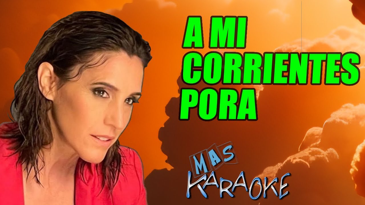 A MI CORRIENTES PORA