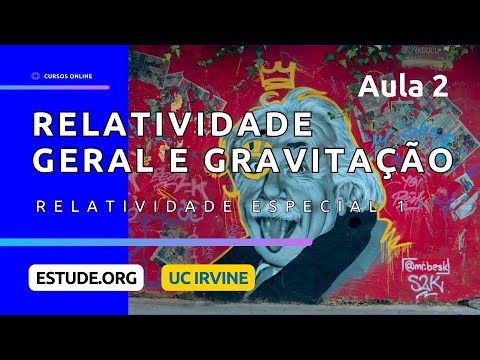 Introdução Aula 1 Relatividade Geral e Gravitação de Einstein