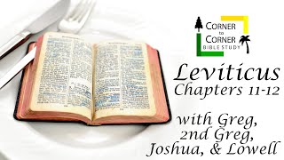 Leviticus Chapters 11 & 12