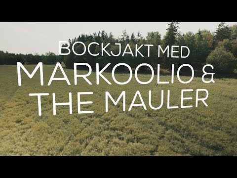 Bockjakt med Markoolio & The Mauler