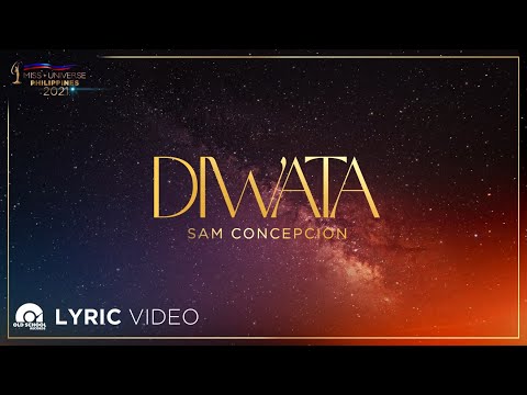 Diwata - Sam Concepcion |  From "Miss Universe Philippines 2021" (Lyrics)