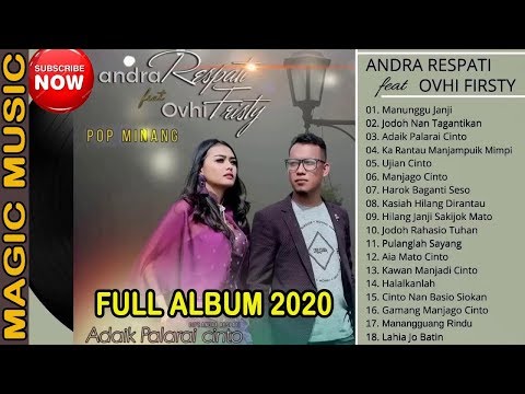 Andra Respati Feat Ovhi Firsty (Full Album 2020) ~ Lagu Minang Terbaru 2020 Paling Enak Didengar